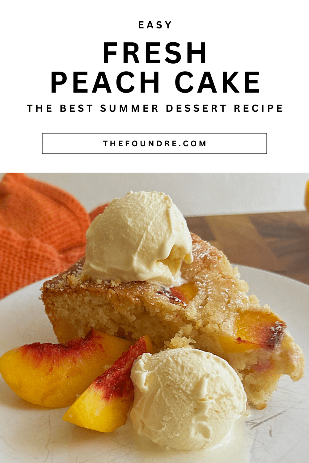 Easy Fresh Peach Cake Recipe - The Best Peach Dessert for Summer made with fresh peaches. 